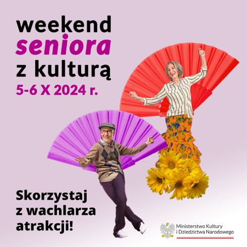 Weekend Seniora z kulturą 2024