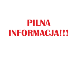 napis czerwone litery na białym tle Pilna informacja