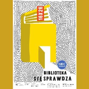Plakat promujący Noc Bibliotek 2026, hasło: "Biblioteka się sprawdza"