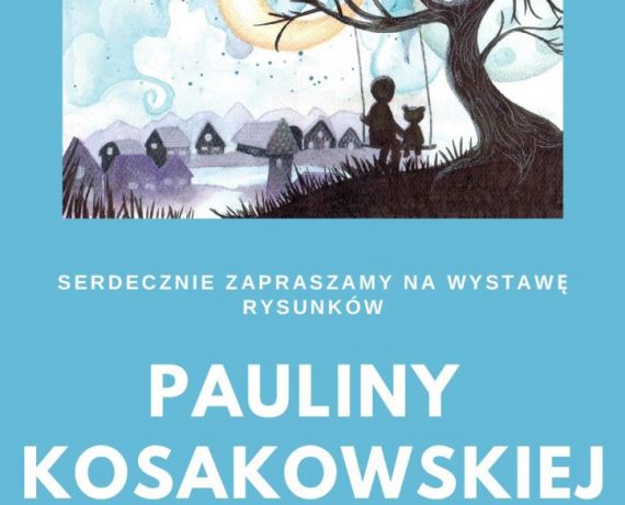 Paulina Kosakowska - rysunki