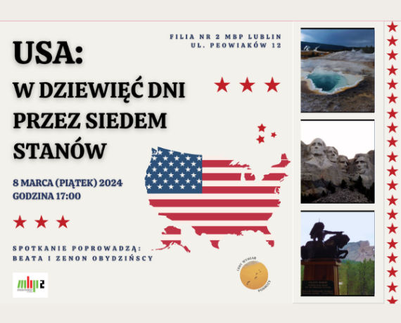 Plakat promujący spotkanie o podróży po USA, na grafice mapa i barwy USA oraz zdjęcia wybranych lokalizacji