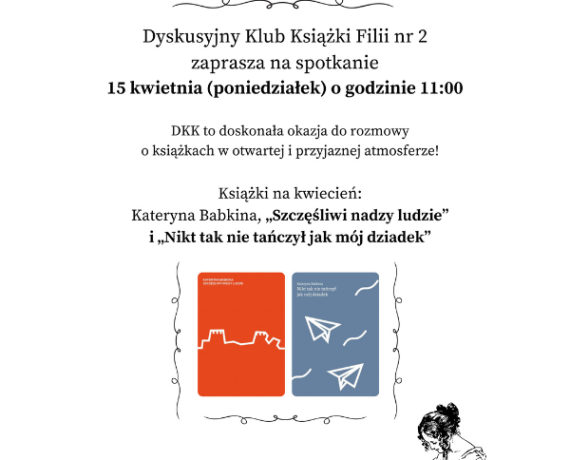 Plakat promujący spotkanie DKK w Filii nr 2 poświęcone twórczości Kateryny Babkiny