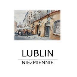 Akwarelowy pejzaż przedstawiający ulicę lubelskiego Starego Miasta