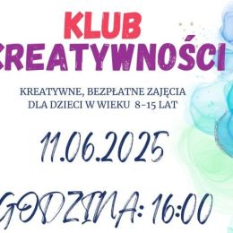 fragment plakatu promującego Klub Kreatywności w Filii nr 22 MBP 