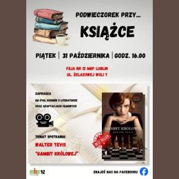 Plakat promujący spotkanie wokół książki "Gambit królowej" - okładka z kadrem z serialu